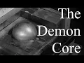 Download Lagu The First Demon Core Accident