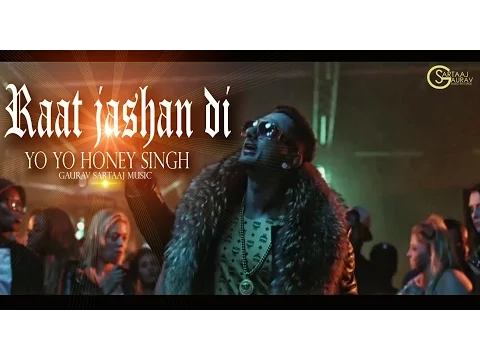 Download MP3 Yo Yo Honey Singh - Raat Jashan Di | Zorawar | Latest Punjabi Songs 2016