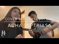 Download Lagu RATU BINTANG COVER LAGU BERDUA LEBIH BAIK BY ACHA SEPTRIASA