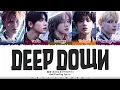 Download Lagu TXT (투모로우바이투게더) - 'Deep Down' (머리에 솟아난 뿔은 나의 왕관이었다) Lyrics [Color Coded_Han_Rom_Eng]