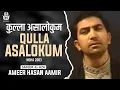 Download Lagu Ameer Hasan Aamir | Qulla Asalokum | Noha 2003 |