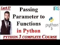 Python Tutorial in Urdu Hindi Passing Parameters to Function in Python Argument Passing Python