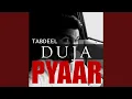 Lagu Duja Pyaar