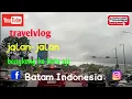 Download Lagu Travelvlog Indonesia batam#travel #travelvlog #indonesia #batampunyacerita