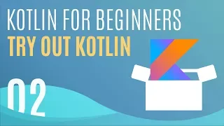 Kotlin Tutorial Try It Out In 30 Seconds