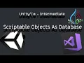 EASY Database with Scriptable Objects Intermediate