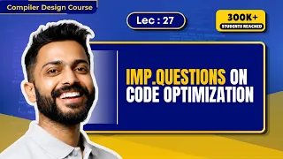 Lec-27 Question on Code Optimization in Compiler
