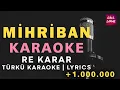 Download Lagu Mihriban – Türkü Karaoke | Altyapısı ve Sözleriyle (Lyrics) - Re
