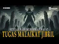 Download Lagu TERNYATA INI‼️ Tugas Tugas Malaikat Jibril Setelah Nabi Muhammad Wafat