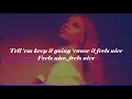 Alina Baraz - Feels Right (Lyric Video)