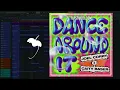Joel Corry & Caity Baser - Dance Around (FL Studio Remake)