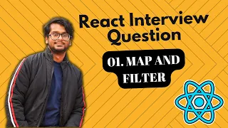 React Interview Questions - How Map and Filter Works in React