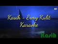 Karaoke - Kasih Ermy Kulit