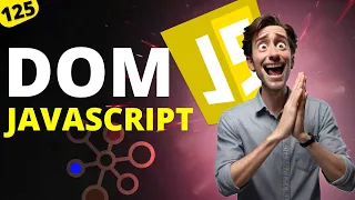 DOM in Javascript JavaScript For Beginner MERN Stack Development Tutorials