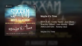 Download Sixx:A.M. - Maybe It’s Time (feat. Corey Taylor, Joe Elliott, Brantley Gilbert, Ivan Moody) (Single) MP3