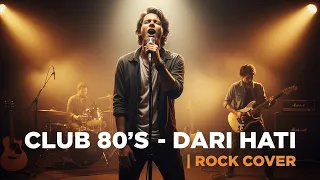 club 80s dari hati rock cover novasound 