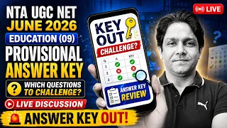 NTA UGC NET June 2026 Education Answer Key Review | Which Questions to Challenge?