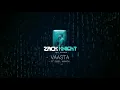 Lagu Zack Knight - Vaasta Ft Sunil Kamath (Official Audio)