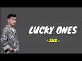 Download Lagu JAZ - LUCKY ONES ( Lirik )