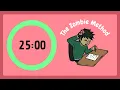 The Zombie Method 3x25 AD focus Lofi Chill