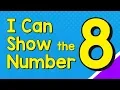 I Can Show the Number 8 in Many Ways Number Recognition Jack Hartmann