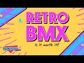 Are RETRO BMX bikes worth it