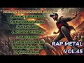 Download Lagu 🔥🎤 *Rap Metal Volume 45* || Bukan Kebakaran Biasa! 💥🔥