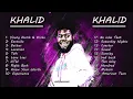 Download Lagu Best Of Khalid Non-stop