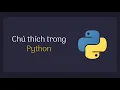 Bai 3 Chu thich trong Python
