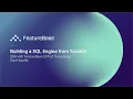 Building a SQL Engine from Scratch