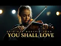 Download Lagu You Shall Love | Original Symphony Worship Song | Deuteronomy 6:4-9