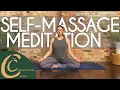 Guided Meditation with Self-Massage 10 Minute Meditation COMPASSIONATE CREATIVE