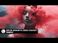 Bryce Kenneth, ZERO CONTACT - Firefly (Original Mix) | Steyoyoke