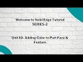 Unit-10 Adding Color to Part Face Feature