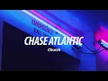 Download Lagu Chase Atlantic - Church (Lyrics)