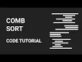 Comb Sort Code Tutorial