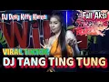 Download Lagu DJ TANG TING TUNG‼️VIRAL TIKTOK TERBARU ‼️ DJ DEVY KITTY KOREA ‼️ OT WIKA MUSIK PALEMBANG
