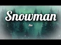 Lagu Sia – Snowman (Lyrics) | Warm \u0026 Heartfelt