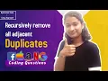Recursively remove all adjacent duplicates Recursion C