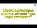 DevOps SysAdmins ProFTPd returns 530 Login incorrect