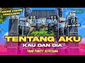 Download Lagu DJ TENTANG AKU KAU DAN DIA TRAP X PARTY NROTOK FYP VIRAL TIKTOK