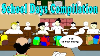 School Days Compilation - Pinoy Animation