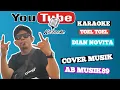 Download Lagu Karaoke Toel Toel (Dian Novita) Nada Cewek Cover Musik By @AB_MUSIK89