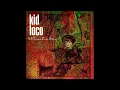 Kid Loco - Relaxin' With Cherry