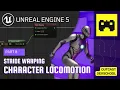 UE5 Character Locomotion Tutorial 8 Stride Warping