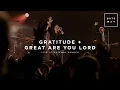 Download Lagu Gratitude + Great Are You Lord | feat. Zac Rowe | Gateway Worship