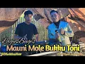 Download Lagu Mauni Mole Bukku Toni||Asbar Haris||live Cover Version