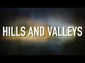 Hills and Valleys - [Lyric Video] Tauren Wells