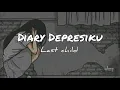 Last child - diary depresiku 'akustik ver' (Lirik)