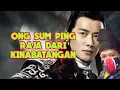 Lagu ONG SUM PING RAJA KINABATANGAN